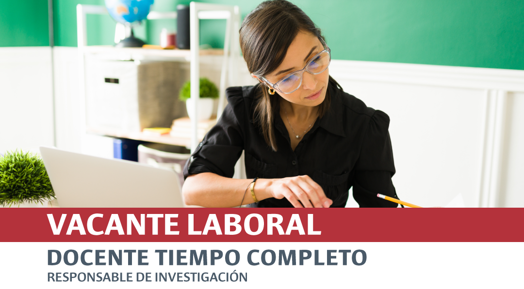 Docente Tiempo Completo – Responsable de Investigación